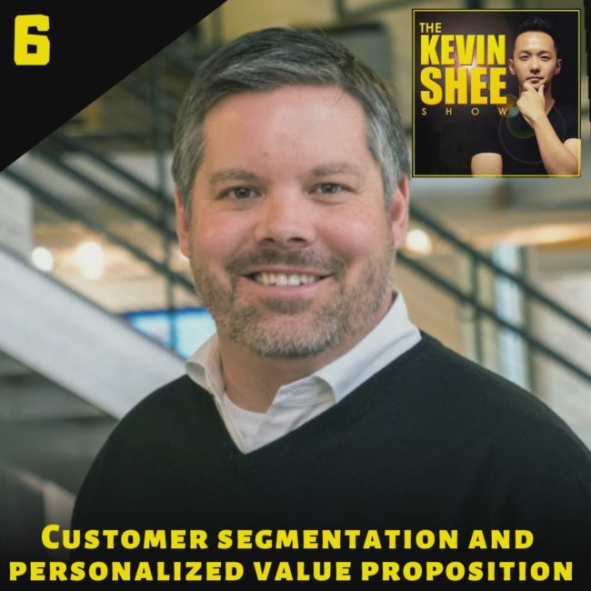 6. Customer segmentation and personalized value proposition